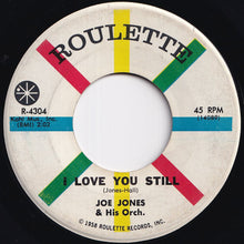 画像をギャラリービューアに読み込む, Joe Jones &amp; His Orchestra - You Talk Too Much / I Love You Stil (7 inch Record / Used)
