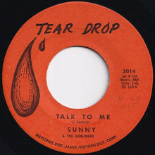 画像をギャラリービューアに読み込む, Sunny &amp; The Sunglows - Talk To Me / Every Week, Every Month, Every Year (7 inch Record / Used)
