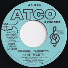 画像をギャラリービューアに読み込む, Blue Magic - Chasing Rainbows (Short Version) / (Long Version) (7 inch Record / Used)
