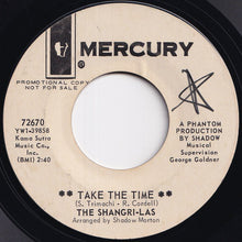 Load image into Gallery viewer, Shangri-Las - Take The Time / Footsteps On The Roof (7 inch Record / Used)
