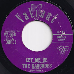 Cascades - Rhythm Of The Rain / Let Me Be (7 inch Record / Used)