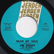 Load image into Gallery viewer, Jim Brady, Sonics - Near My Soul / Goodbye (7 inch Record / Used)
