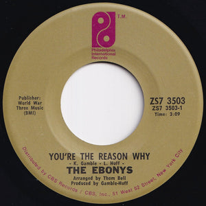 Ebonys - You're The Reason Why / Sexy Ways (7 inch Record / Used)