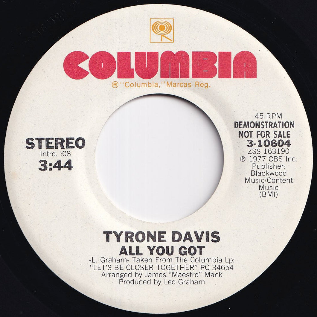 Tyrone Davis - All You Got (Stereo) / (Mono) (7 inch Record / Used)