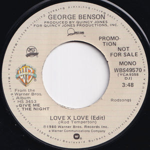 George Benson - Love X Love (Stereo) / (Mono) (7 inch Record / Used)