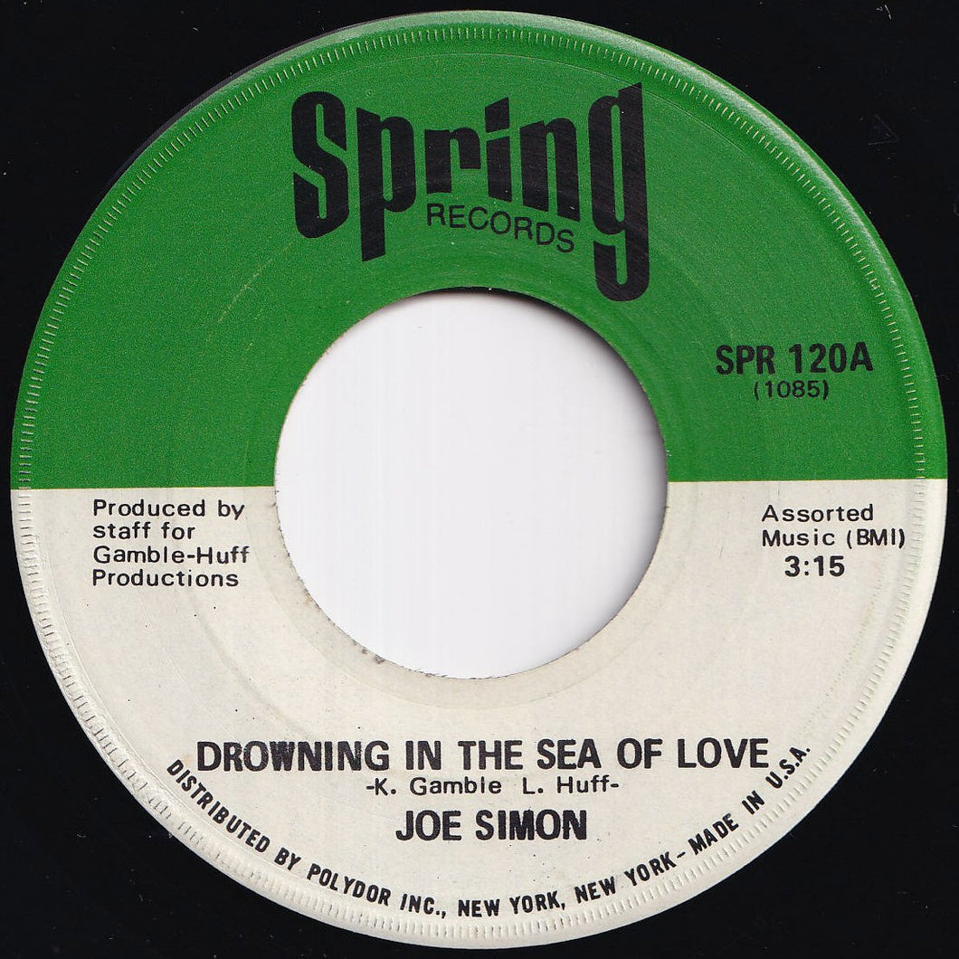 Joe Simon - Drowning In The Sea Of Love / Let Me Be The One (The One Who Loves You) (7 inch Record / Used)