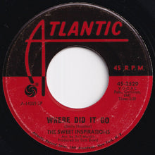 Load image into Gallery viewer, Sweet Inspirations - To Love Somebody / Where Did It Go (7 inch Record / Used)
