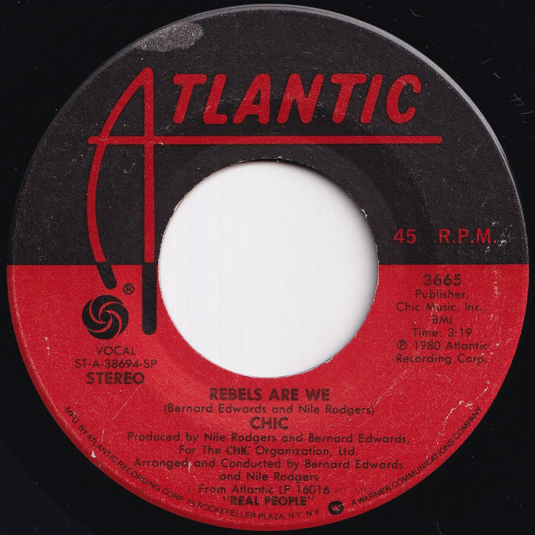 Chic - Rebels Are We / Open Up (7 inch Record / Used)