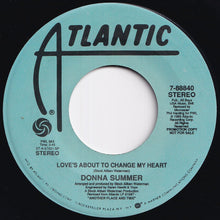 Load image into Gallery viewer, Donna Summer - Love&#39;s About To Change My Heart (PWL Mix) / (Clivillés &amp; Cole Mix) (7 inch Record / Used)

