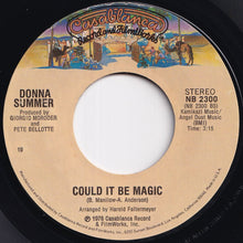 Load image into Gallery viewer, Donna Summer - Walk Away / Could It Be Magic (7 inch Record / Used)
