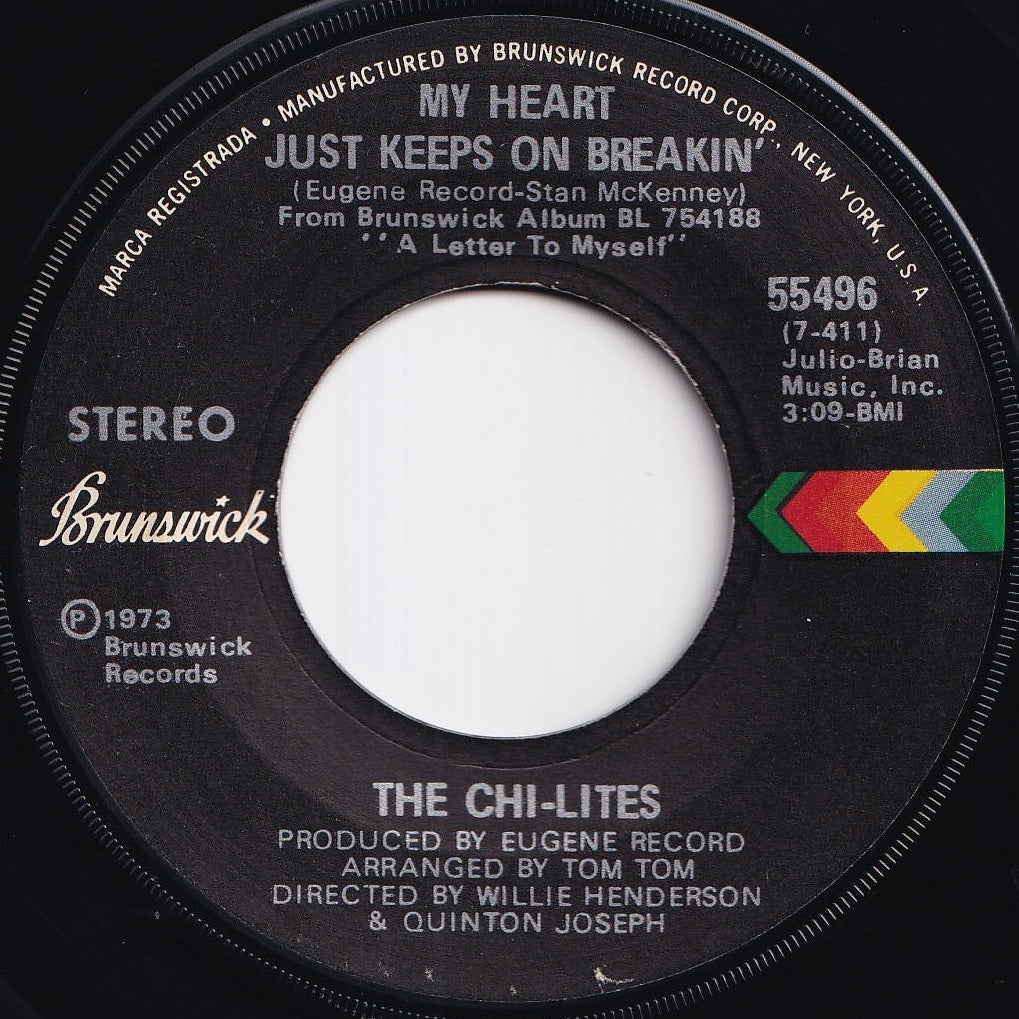Chi-Lites - My Heart Just Keeps On Breakin' / Just Two Teenage Kids (Still In Love) (7 inch Record / Used)