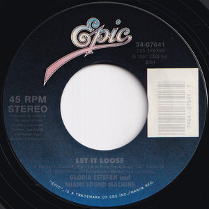Gloria Estefan And Miami Sound Machine - Can't Stay Away From You / Let It Loose (7 inch Record / Used)
