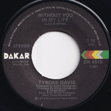画像をギャラリービューアに読み込む, Tyrone Davis - Without You In My Life / How Could I Forget You (7 inch Record / Used)
