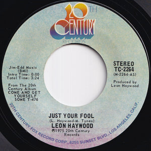 Leon Haywood - Just Your Fool / Consider The Source (7 inch Record / Used)