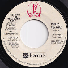 Load image into Gallery viewer, Masqueraders - (Call Me) The Traveling Man / Sweet Sweetning (7 inch Record / Used)
