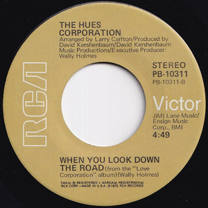 Hues Corporation - One Good Night Together / When You Look Down The Road (7 inch Record / Used)