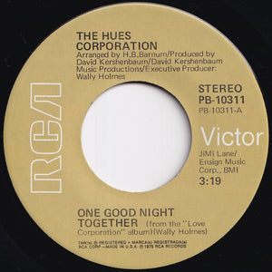 Hues Corporation - One Good Night Together / When You Look Down The Road (7 inch Record / Used)