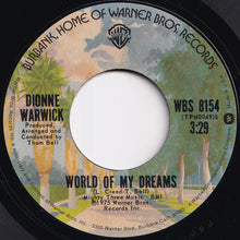 Load image into Gallery viewer, Dionne Warwick - Once You Hit The Road / World Of My Dreams (7 inch Record / Used)
