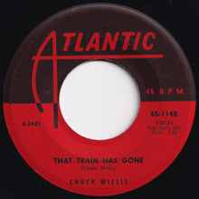 画像をギャラリービューアに読み込む, Chuck Willis - That Train Has Gone / Love Me Cherry (7 inch Record / Used)
