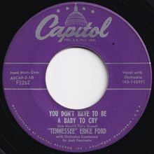 Load image into Gallery viewer, Tennessee Ernie Ford - Sixteen Tons / You Don&#39;t Have To Be A Baby To Cry (7 inch Record / Used)
