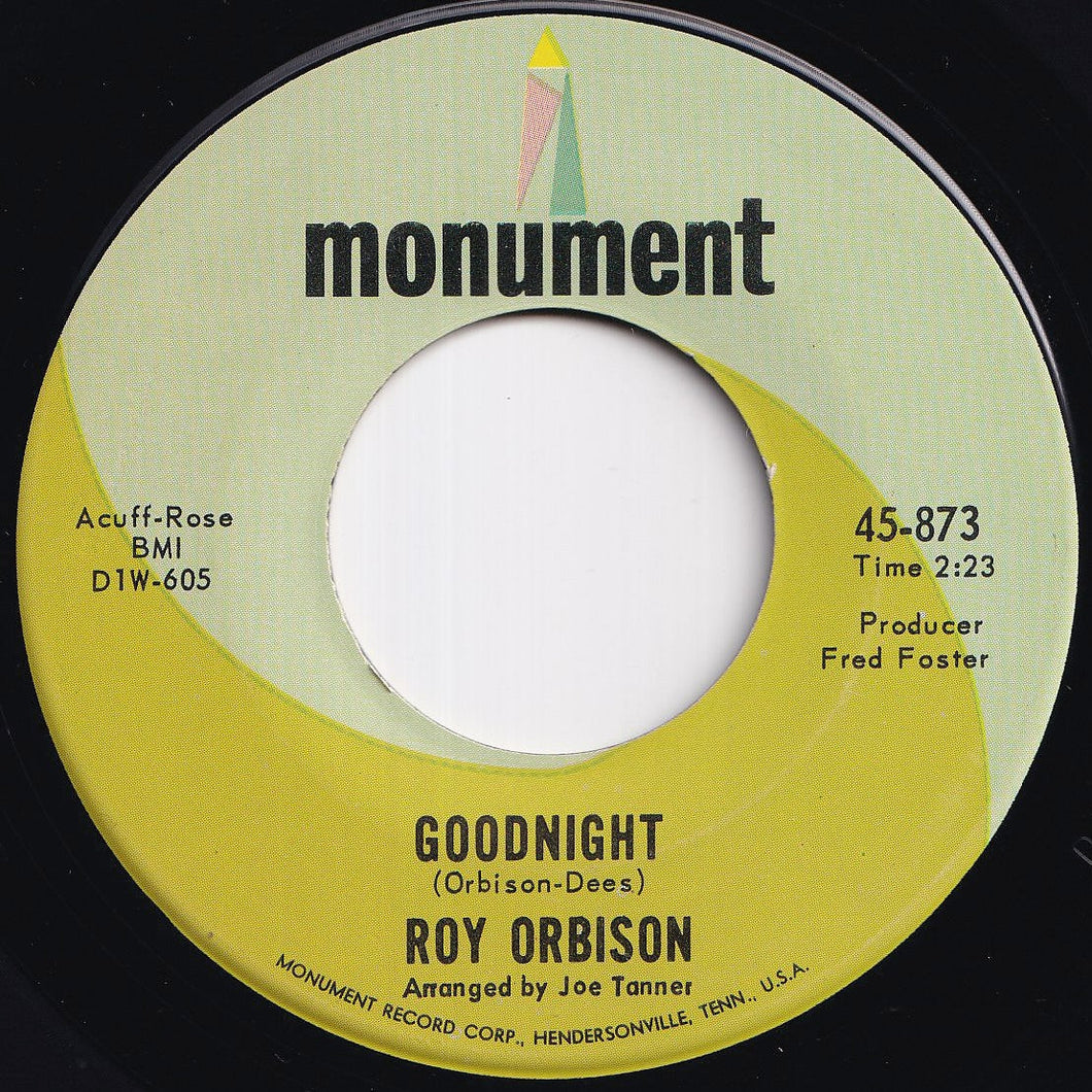 Roy Orbison - Goodnight / Only With You (7 inch Record / Used)