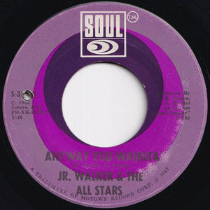 Jr. Walker & The All Stars - Pucker Up Buttercup / Anyway You Wannta' (7 inch Record / Used)