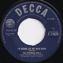 Load image into Gallery viewer, Vernons Girls - Do The Bird / I&#39;m Gonna Let My Hair Down (7 inch Record / Used)
