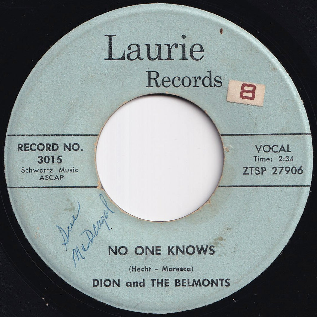 Dion And The Belmonts - No One Knows / I Can't Go On (Rosalie) (7 inch Record / Used)