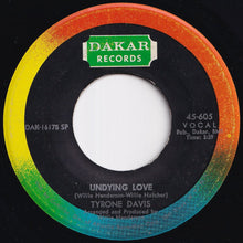 Load image into Gallery viewer, Tyrone Davis - Is It Something You&#39;ve Got / Undying Love (7 inch Record / Used)
