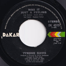 Load image into Gallery viewer, Tyrone Davis - If You Had A Change In Mind / Was It Just A Feeling (7 inch Record / Used)

