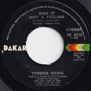 Tyrone Davis - If You Had A Change In Mind / Was It Just A Feeling (7 inch Record / Used)