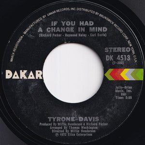 Tyrone Davis - If You Had A Change In Mind / Was It Just A Feeling (7 inch Record / Used)