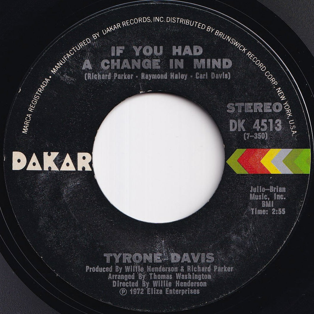 Tyrone Davis - If You Had A Change In Mind / Was It Just A Feeling (7 inch Record / Used)