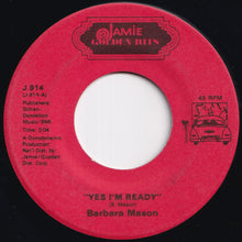 画像をギャラリービューアに読み込む, Barbara Mason - Yes I&#39;m Ready / Oh How It Hurts (7 inch Record / Used)
