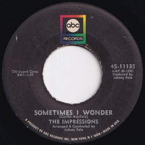 Impressions - Don't Cry My Love / Sometimes I Wonder (7 inch Record / Used)