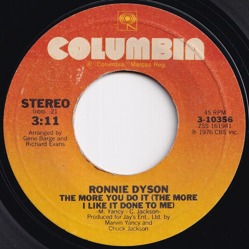 Ronnie Dyson - The More You Do It (The More I Like It Done To Me) / You And Me (7 inch Record / Used)