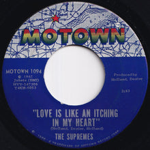 画像をギャラリービューアに読み込む, Supremes - Love Is Like An Itching In My Heart / He&#39;s All I Got (7 inch Record / Used)
