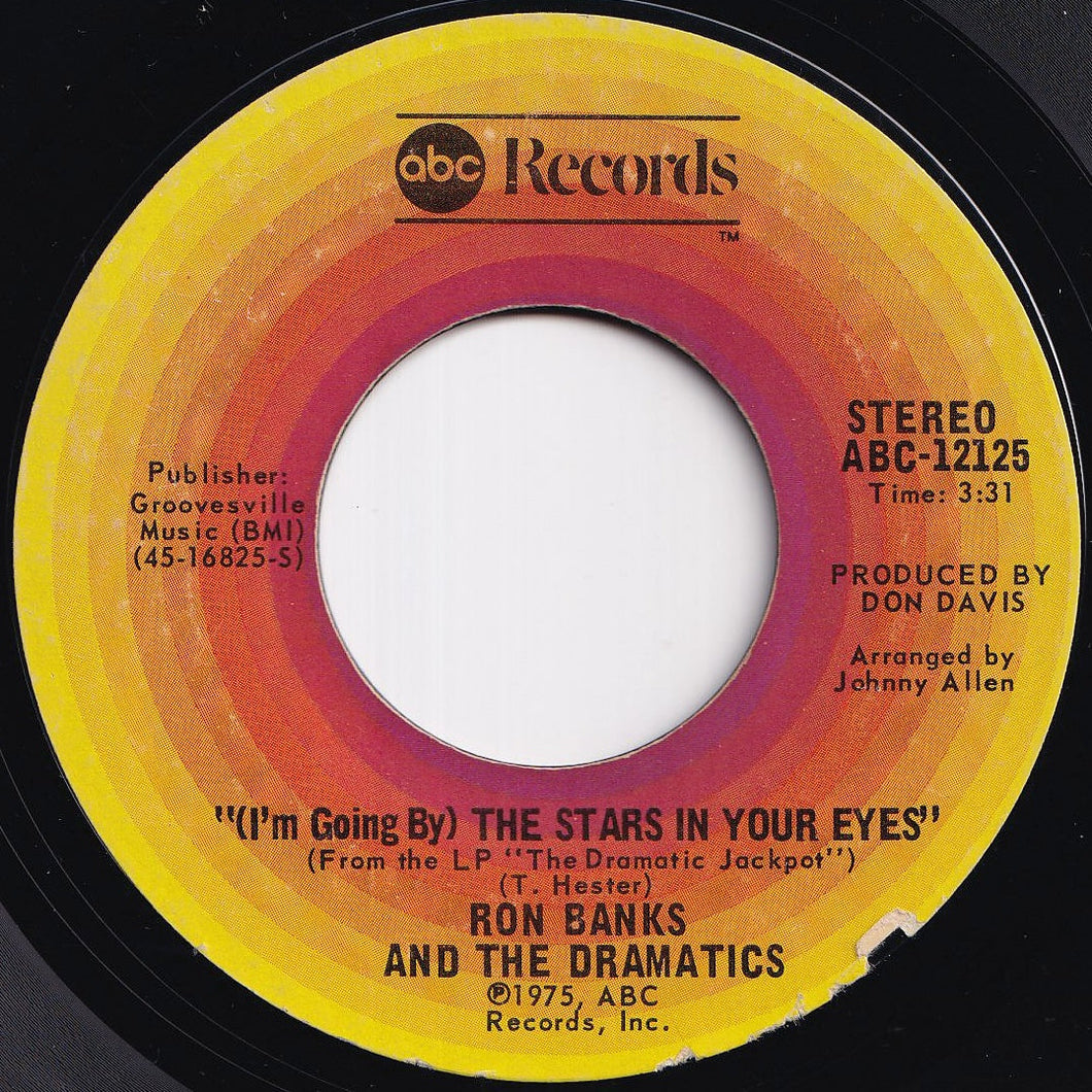 Ron Banks, Dramatics - (I'm Going By) The Stars In Your Eyes / Trying To Get Over Losing You (7 inch Record / Used)