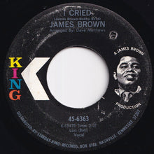 Load image into Gallery viewer, James Brown - I Cried / World Pt. 2 (7 inch Record / Used)
