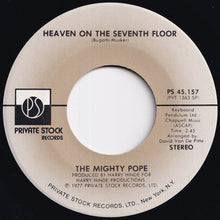 Load image into Gallery viewer, Mighty Pope - Heaven On The Seventh Floor / Tower Of Strength (7 inch Record / Used)
