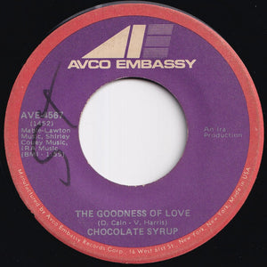 Chocolate Syrup - Stop Your Cryin' / The Goodness Of Love (7 inch Record / Used)
