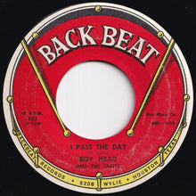 画像をギャラリービューアに読み込む, Roy Head, Traits - Apple Of My Eye / I Pass The Day (7 inch Record / Used)
