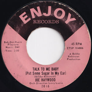 Joe Haywood - When You Look In The Mirror (You're Looking At The One I Love) / Talk To Me Baby (Put Some Sugar In My Ear) (7 inch Record / Used)