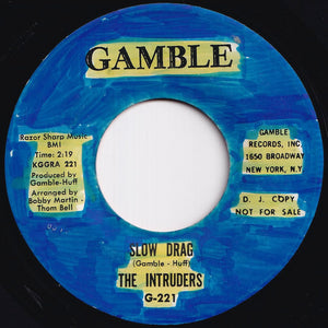 Intruders - Slow Drag / Slow Drag (7 inch Record / Used)