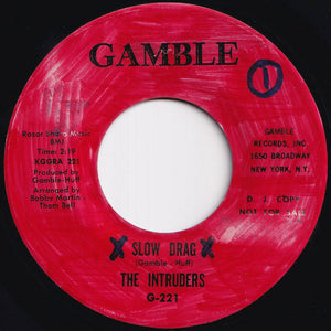 Intruders - Slow Drag / Slow Drag (7 inch Record / Used)