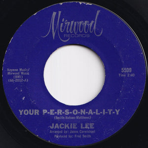 Jackie Lee - Your P-E-R-S-O-N-A-L-I-T-Y / Try My Method (7 inch Record / Used)