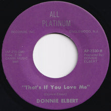 Load image into Gallery viewer, Donnie Elbert - Where Did Our Love Go / That&#39;s If You Love Me (7 inch Record / Used)
