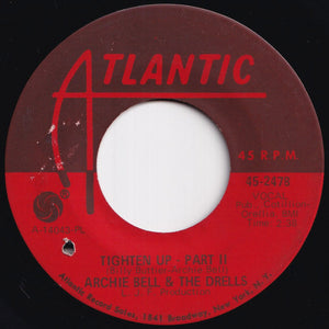 Archie Bell & The Drells - Tighten Up / (Part 2) (7 inch Record / Used)