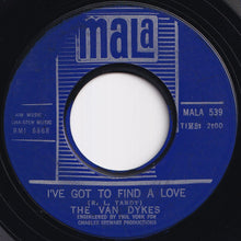 画像をギャラリービューアに読み込む, Van Dykes - Never Let Me Go / I&#39;ve Got To Find A Love (7 inch Record / Used)
