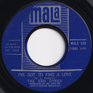 Van Dykes - Never Let Me Go / I've Got To Find A Love (7 inch Record / Used)